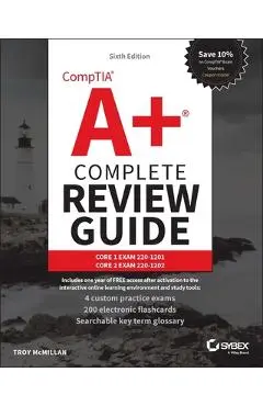 Comptia A+ Complete Review Guide: Core 1 Exam 220-1201 and Core 2 Exam 220-1202 - Troy Mcmillan