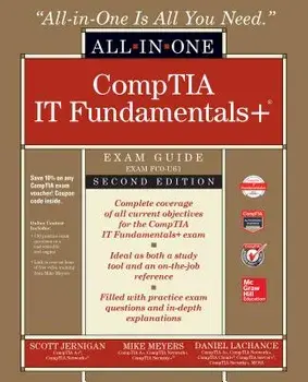 Comptia It Fundamentals+ All-In-One Exam Guide, Second Edition (Exam Fc0-U61), Paperback/Mike Meyers
