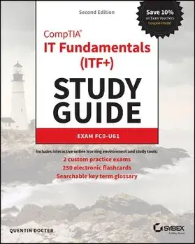 Comptia It Fundamentals+ (Itf+) Study Guide: Exam Fc0-U61, Paperback/Quentin Docter
