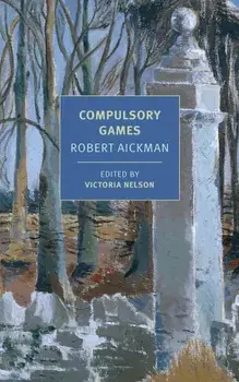 Compulsory Games/Victoria Nelson