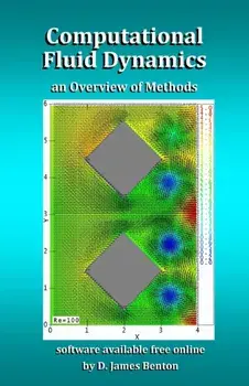 Computational Fluid Dynamics: an Overview of Methods, Paperback/D. James Benton