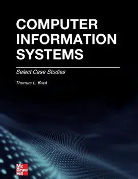 Computer Information Systems: Case Studies, Paperback/Thomas L. Buck Phd