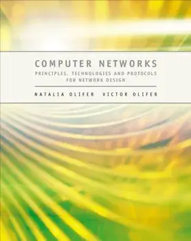 Computer Networks. Principles, Technologies and Protocols for Network Design, Hardback/Victor Olifer