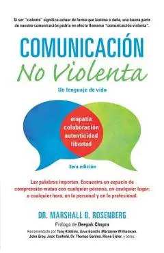 Comunicacion No Violenta: Un Lenguaje de Vida - Marshall B. Rosenberg