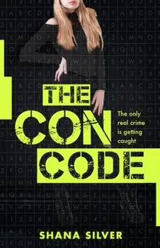 Con Code, Hardback/Shana Silver