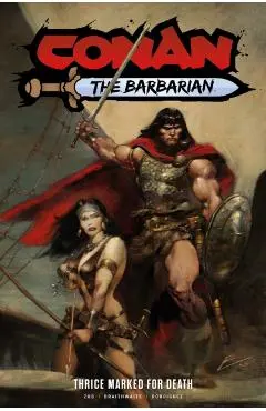 Conan the Barbarian: Thrice Marked for Death - Jim Zub
