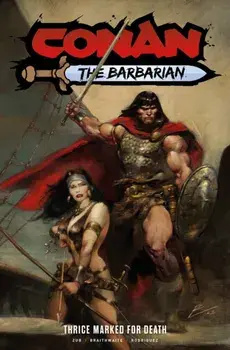 Conan the Barbarian: Thrice Marked for Death Vol. 2, Paperback/Jim Zub
