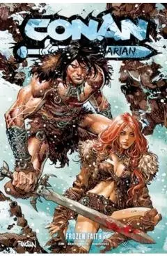 Conan the Barbarian Vol. 4 Frozen Faith - Jim|braithwaite Zub
