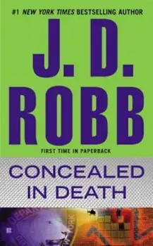 Concealed in Death, Paperback/J. D. Robb