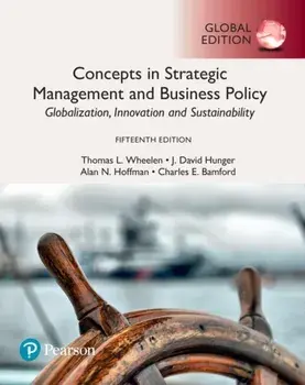 Concepts in Strategic Management and Business Policy: Globalization, Innovation and Sustainability, Global Edition, Paperback/Charles E. Bamford