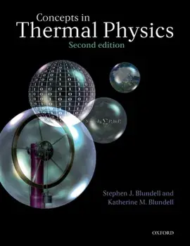 Concepts in Thermal Physics, Paperback/Katherine M. Blundell
