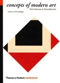 Concepts of Modern Art: From Fauvism to Postmodernism, Paperback/Nikos Stangos