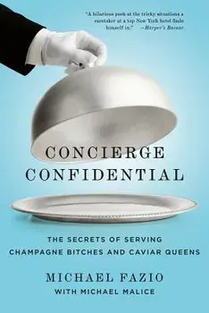 Concierge Confidential, Paperback/Michael Fazio