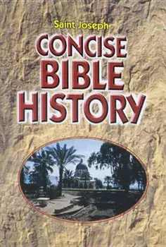 Concise Bible History, Paperback/Catholic Book Publishing Co