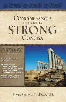 Concordancia de la Biblia Strong Concisa, Hardcover/James Strong
