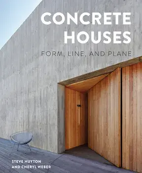 Concrete Houses: Form, Line and Plane, Hardback/Cheryl Weber