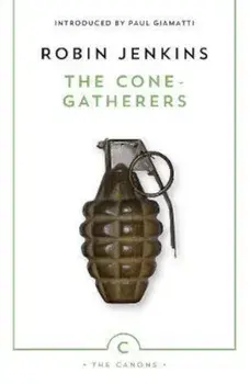 Cone-Gatherers, Paperback/Robin Jenkins