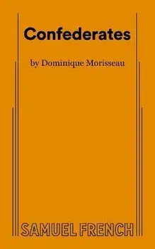 Confederates, Paperback/Dominique Morisseau