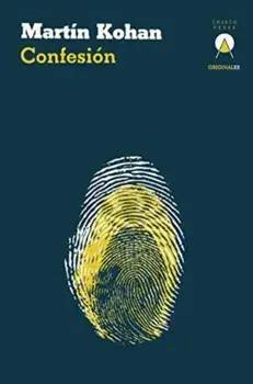 Confesion, Paperback/Martin Kohan