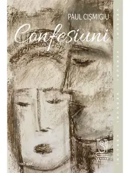 Confesiuni/Paul Cismigiu