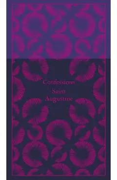 Confessions - Augustine Of Hippo