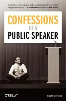 Confessions of a Public Speaker, Paperback/Scott Berkun