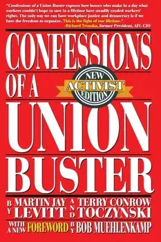 Confessions of a Union Buster: New Activist Edition, Paperback/Terry Conrow Toczynski