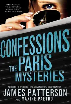 Confessions: The Paris Mysteries, Hardcover/James Patterson
