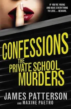 Confessions: The Private School Murders, Paperback/James Patterson