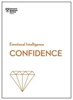 Confidence (HBR Emotional Intelligence Series), Paperback/Harvard Business Review