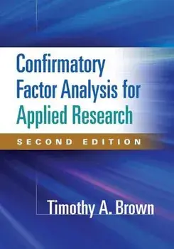 Confirmatory Factor Analysis for Applied Research, Second Edition, Paperback/Timothy A. Brown