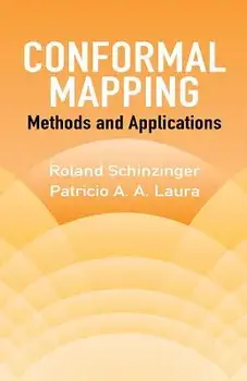 Conformal Mapping: Methods and Applications, Paperback/Roland Schinzinger