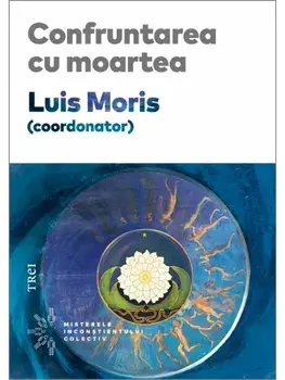 Confruntarea cu moartea/Luis Moris