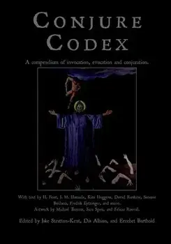 Conjure Codex V: A Compendium of Invocation, Evocation, and Conjuration, Paperback/Jake Stratton-Kent