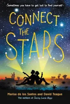 Connect the Stars, Paperback/Marisa De Los Santos