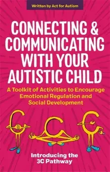 Connecting and Communicating with Your Autistic Child, Paperback/Jane Gurnett