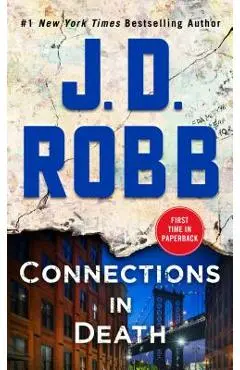 Connections in Death: An Eve Dallas Novel (in Death, Book 48) - J. D. Robb