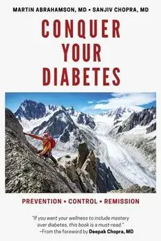 Conquer Your Diabetes: Prevention - Control - Remission, Paperback/Martin Abrahamson