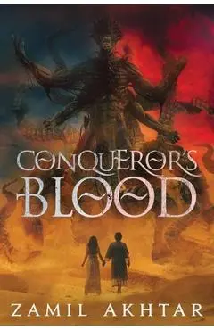 Conqueror's Blood - Zamil Akhtar