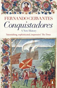 Conquistadores, Paperback/Fernando Cervantes