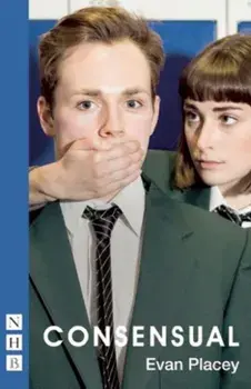Consensual, Paperback/Evan Placey