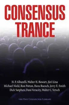 Consensus Trance, Paperback/Paul Bondarovski