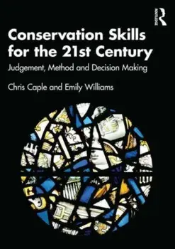 Conservation Skills for the 21st Century. Judgement, Method, and Decision-Making, 2 ed, Paperback/***