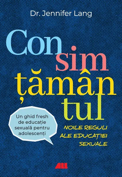 Consimțământul. Noile reguli ale educației sexuale