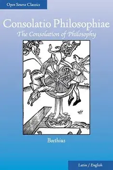 Consolatio Philosophiae: The Consolation of Philosophy, Paperback/H. R. James