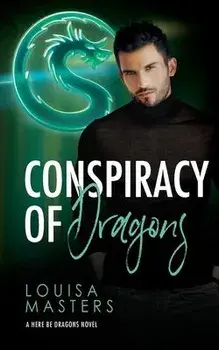 Conspiracy of Dragons, Paperback/Louisa Masters