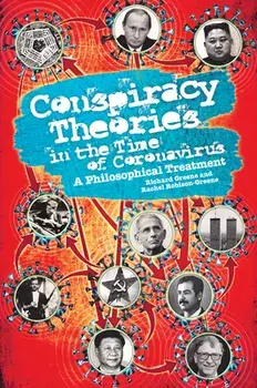 Conspiracy Theories in the Time of Coronavirus. A Philosophical Treatment, Paperback/Richard Greene