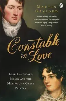 Constable In Love, Paperback/Martin Gayford