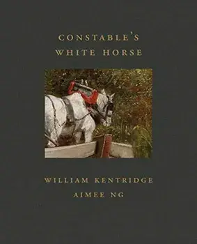 Constable's White Horse, Hardcover/William Kentridge