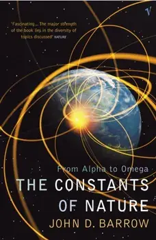 Constants Of Nature, Paperback/John D. Barrow